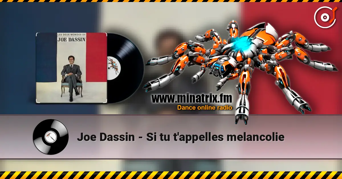 Joe Dassin - Si tu t'appelles melancolie слухати онлайн у високій якості | Minatrix.FM