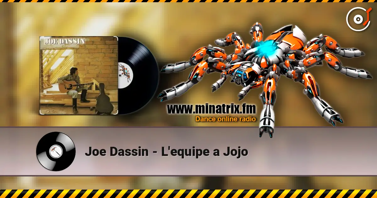 Joe Dassin - L'equipe а Jojo слухати онлайн у високій якості | Minatrix.FM