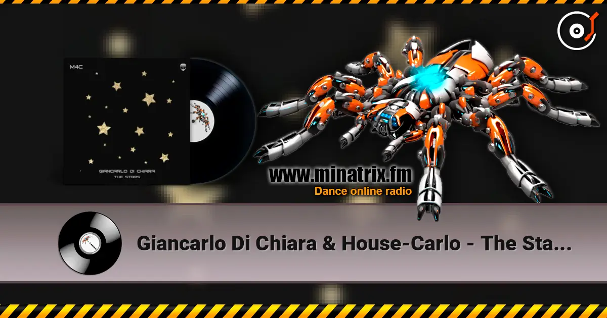 Giancarlo Di Chiara & House-Carlo - The Stars (Original Mix) 高品质在线收听 | Minatrix.FM
