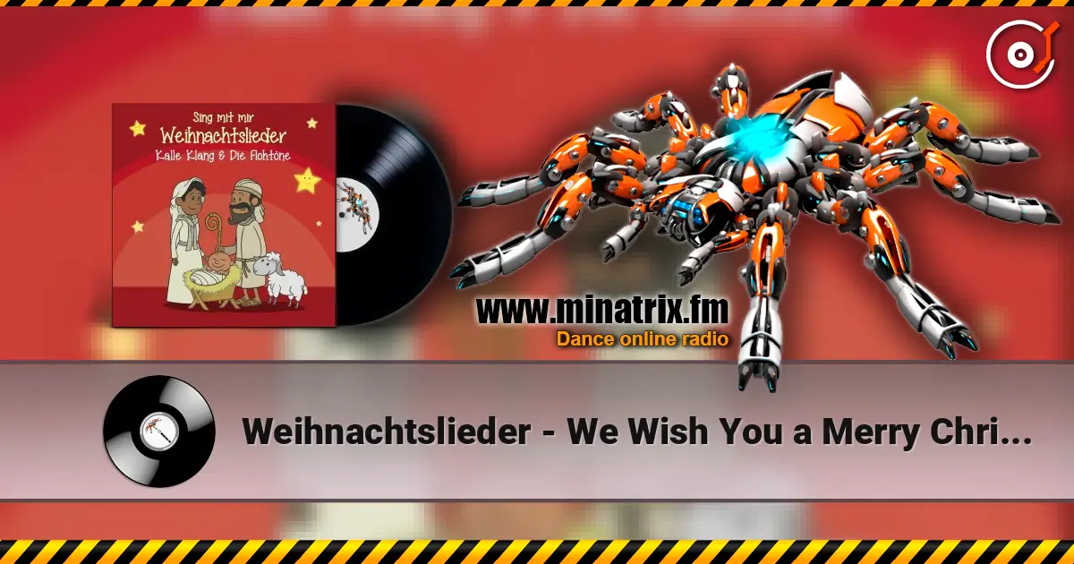 Weihnachtslieder - We Wish You a Merry Christmas 高品质在线收听 | Minatrix.FM