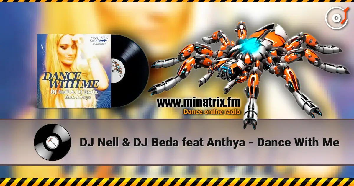 DJ Nell & DJ Beda feat Anthya - Dance With Me 高品质在线收听 | Minatrix.FM