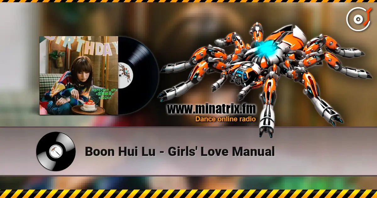 Boon Hui Lu - Girls' Love Manual 高品质在线收听 | Minatrix.FM