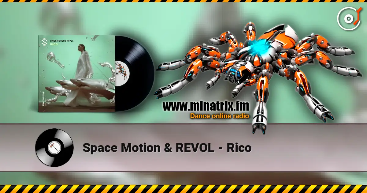 Space Motion & REVOL - Rico 高品质在线收听 | Minatrix.FM