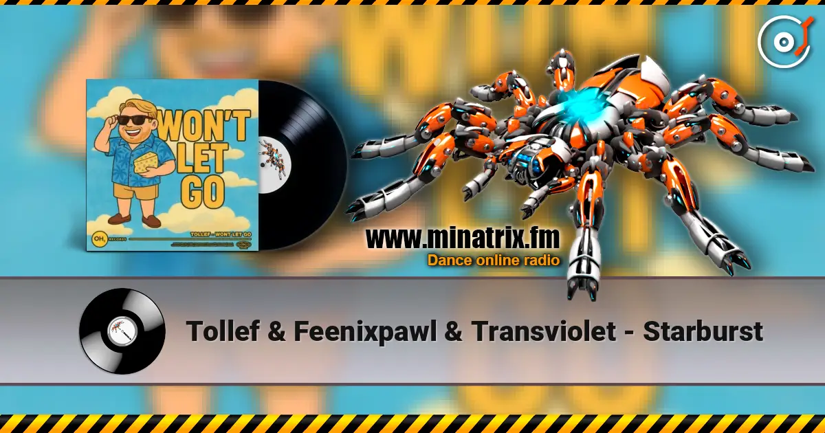 Tollef & Feenixpawl & Transviolet - Starburst 高品质在线收听 | Minatrix.FM