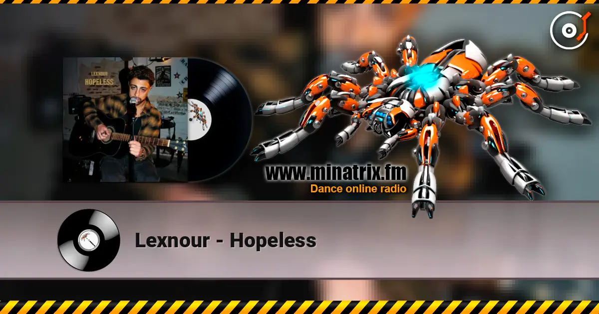 Lexnour - Hopeless 高品质在线收听 | Minatrix.FM