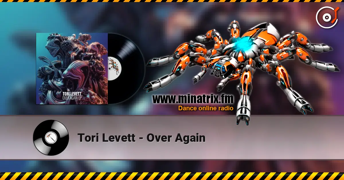 Tori Levett - Over Again 高品质在线收听 | Minatrix.FM
