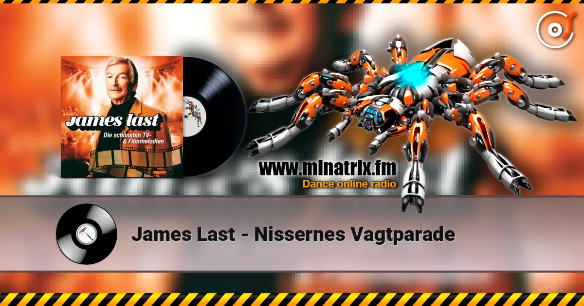 James Last - Nissernes Vagtparade 高品质在线收听 | Minatrix.FM
