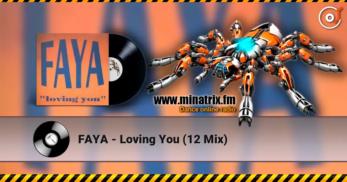 FAYA - Loving You (12 Mix) 高品质在线收听 | Minatrix.FM