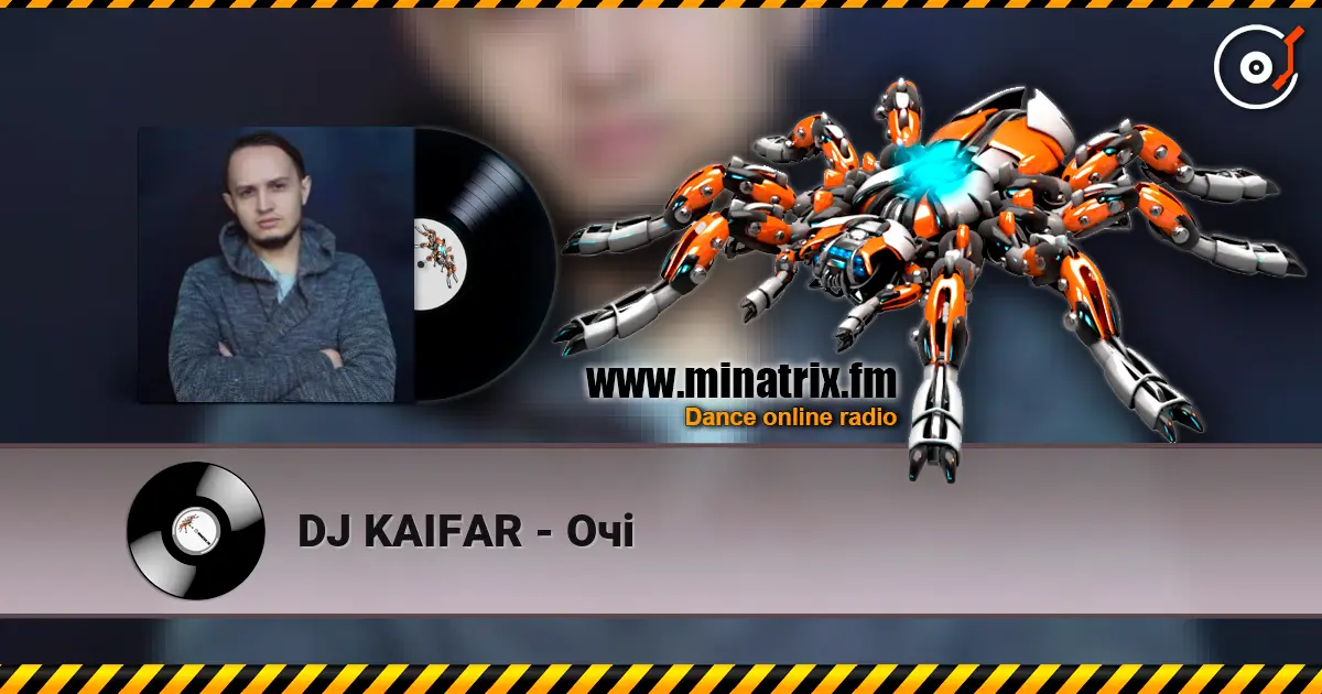 DJ KAIFAR - Очі 高品质在线收听 | Minatrix.FM