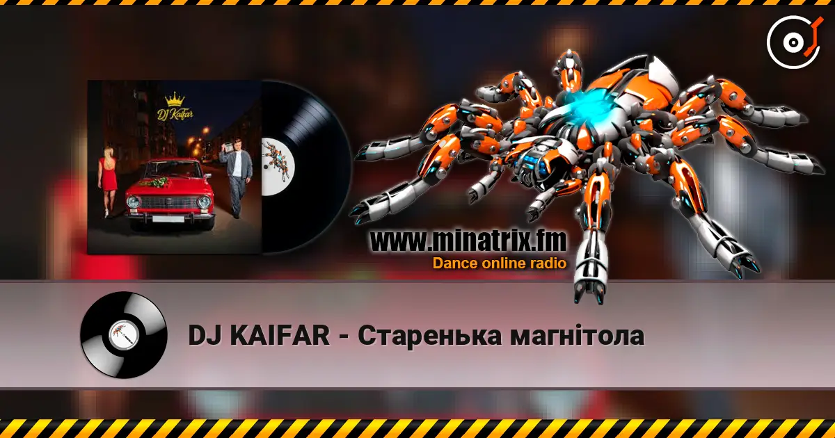 DJ KAIFAR - Старенька магнітола 高品质在线收听 | Minatrix.FM