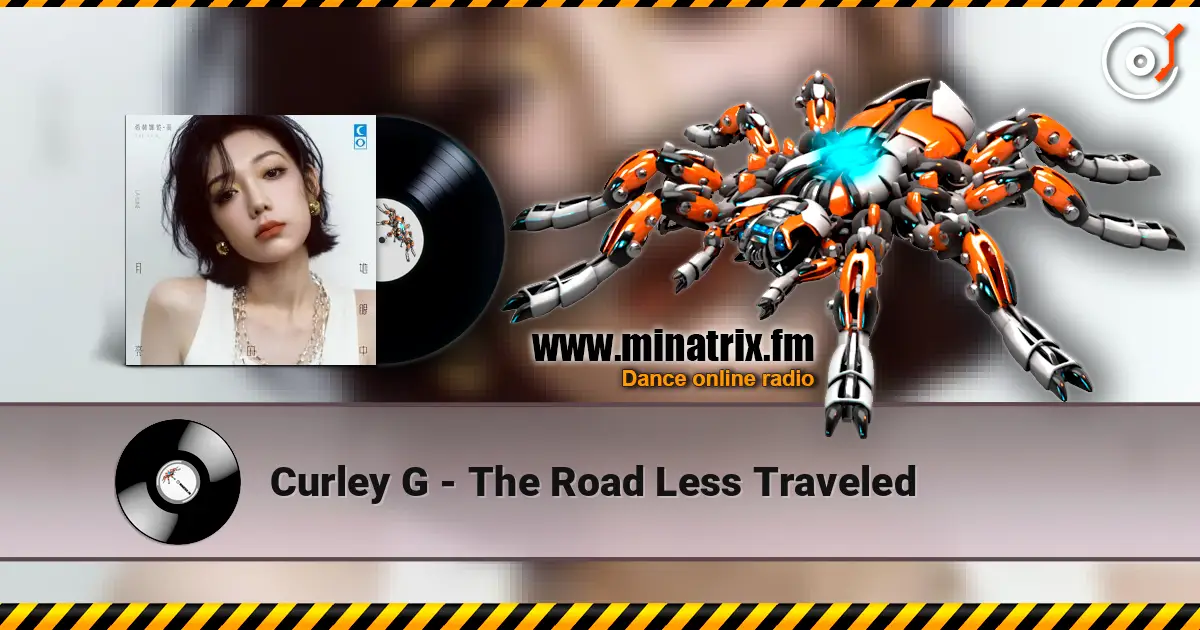 Curley G - The Road Less Traveled 高品质在线收听 | Minatrix.FM