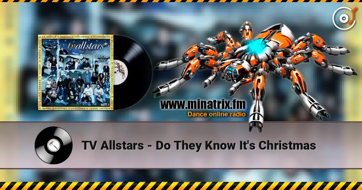 TV Allstars - Do They Know It's Christmas 高品质在线收听 | Minatrix.FM