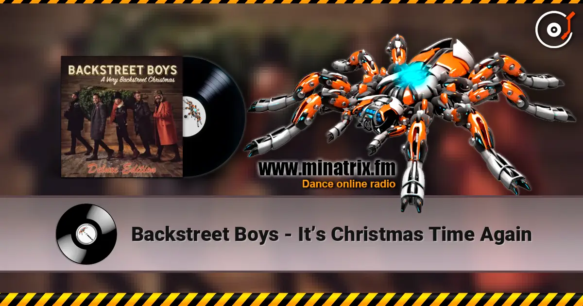 Backstreet Boys - It’s Christmas Time Again 高品质在线收听 | Minatrix.FM