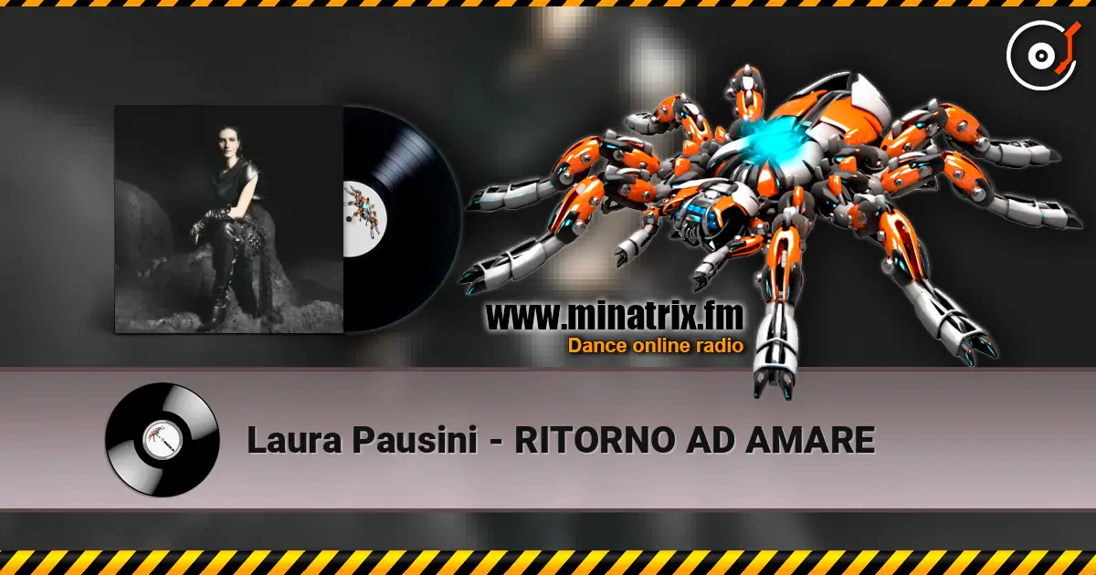 Laura Pausini - RITORNO AD AMARE 高品质在线收听 | Minatrix.FM