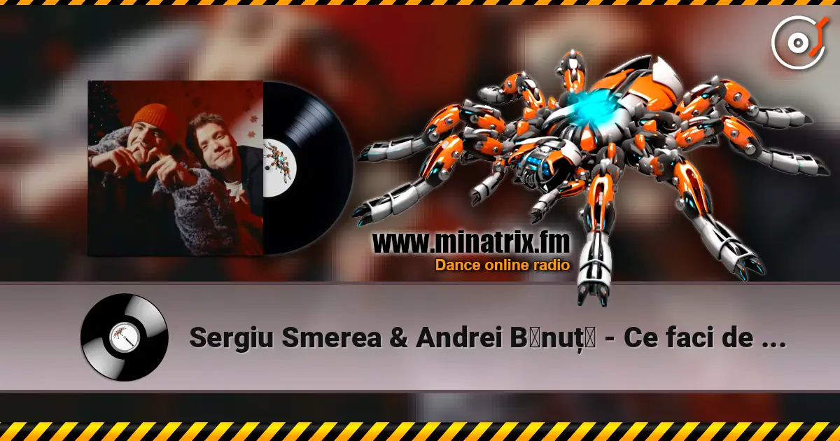 Sergiu Smerea & Andrei Bǎnuțǎ - Ce faci de Crǎciun 高品质在线收听 | Minatrix.FM