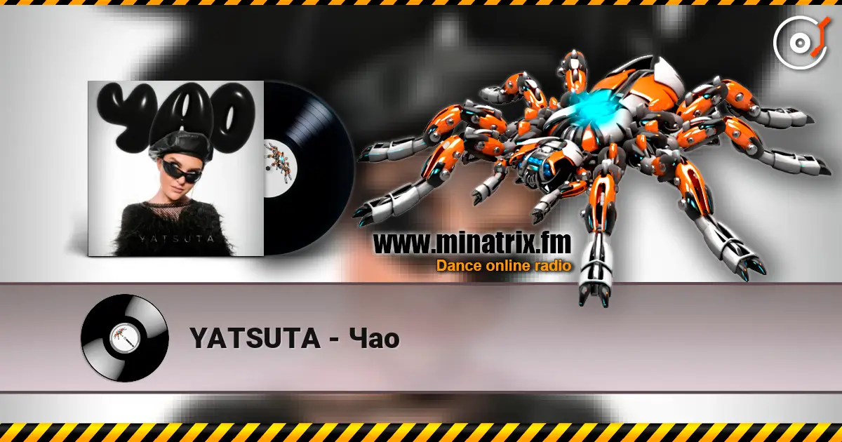 YATSUTA - Чао 高品质在线收听 | Minatrix.FM