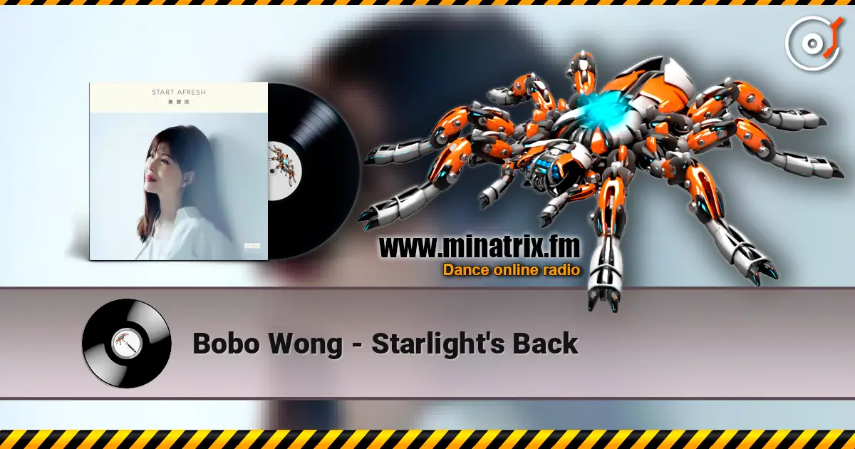 Bobo Wong - Starlight's Back 高品质在线收听 | Minatrix.FM