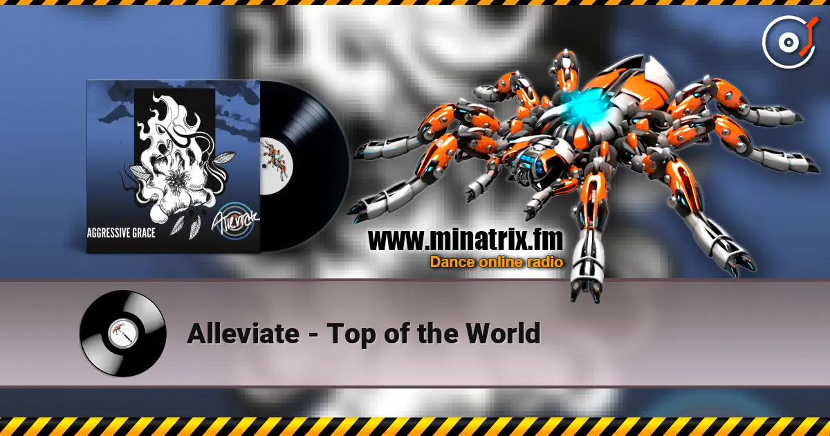 Alleviate - Top of the World 高品质在线收听 | Minatrix.FM