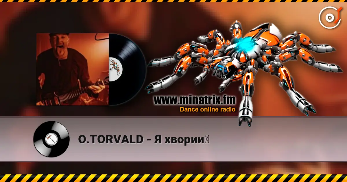O.TORVALD - Я хворий 高品质在线收听 | Minatrix.FM