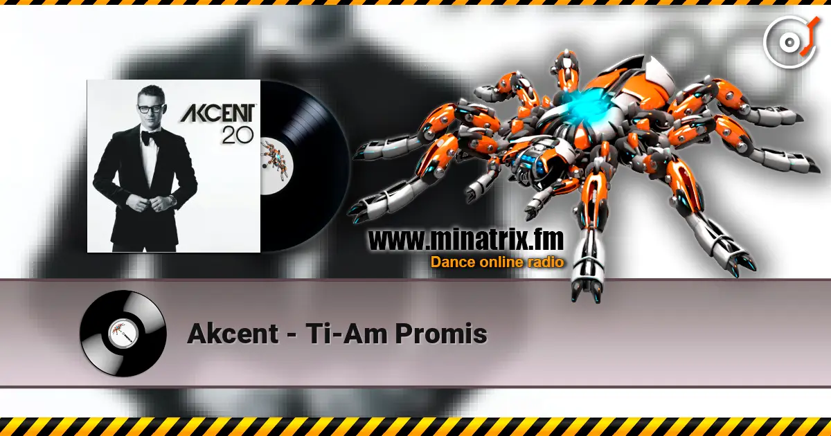 Akcent - Ti-Am Promis 高品质在线收听 | Minatrix.FM