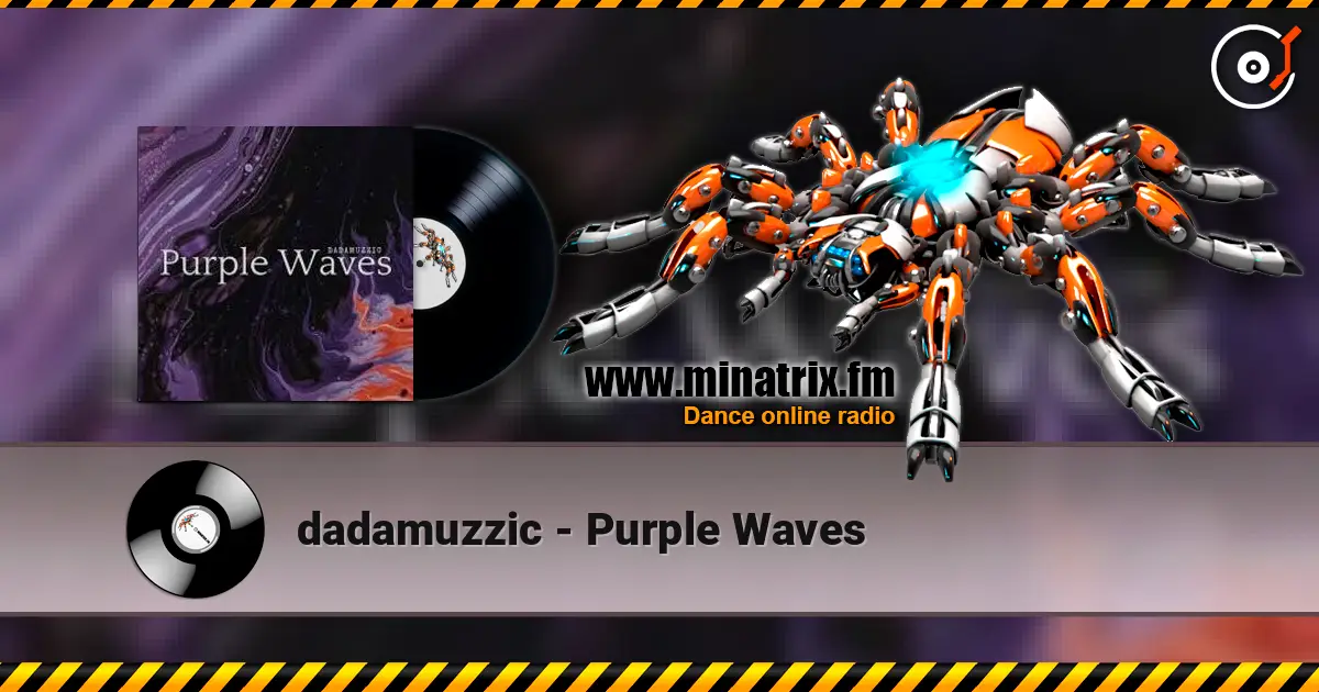 dadamuzzic - Purple Waves 高品质在线收听 | Minatrix.FM