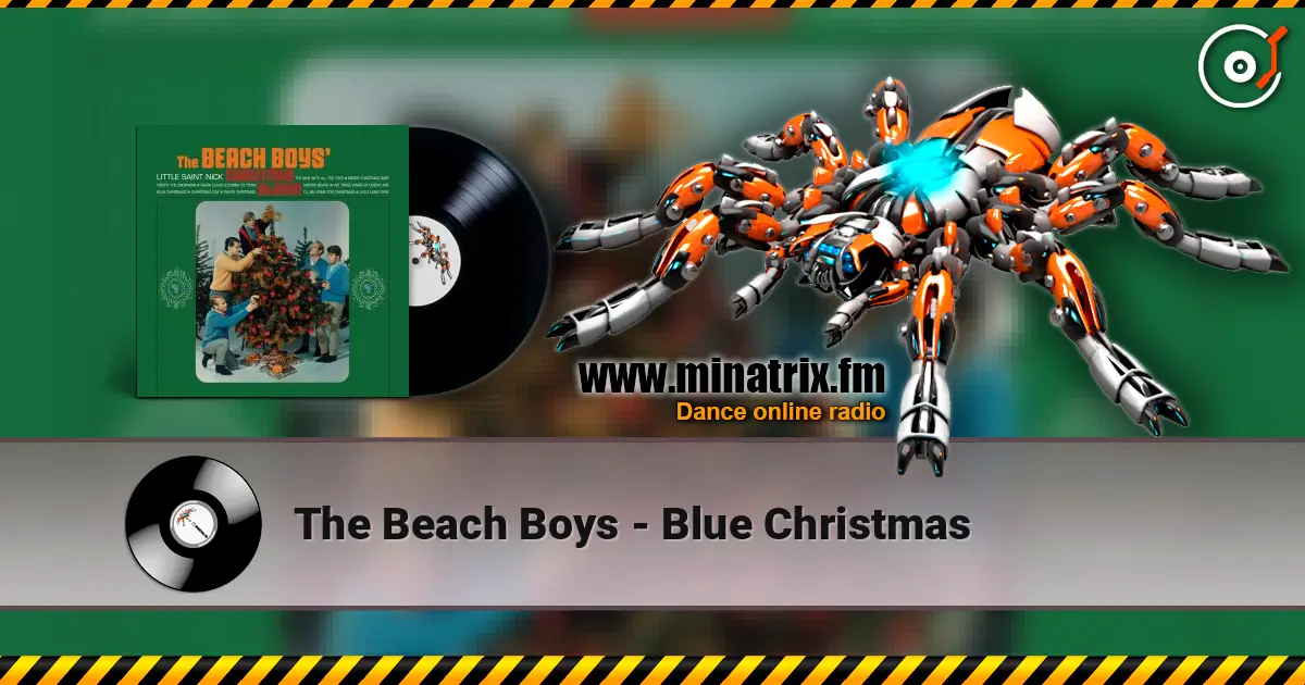 The Beach Boys - Blue Christmas 高品质在线收听 | Minatrix.FM