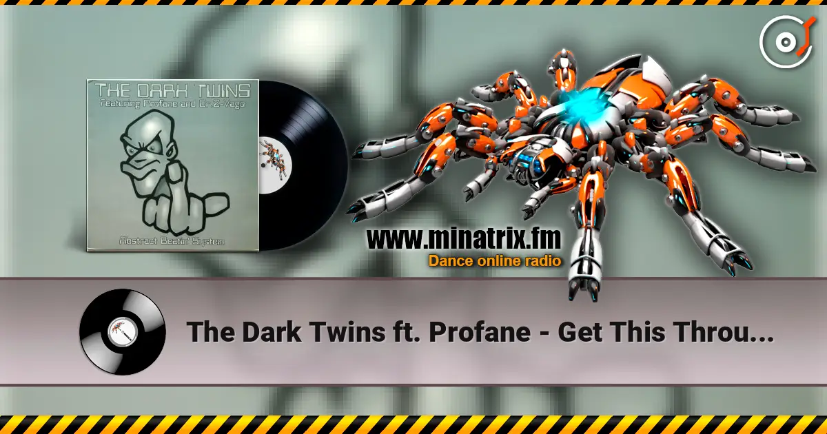The Dark Twins ft. Profane - Get This Through Ya Head 高品质在线收听 | Minatrix.FM