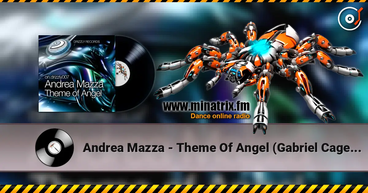 Andrea Mazza - Theme Of Angel (Gabriel Cage Remix) 高品质在线收听 | Minatrix.FM