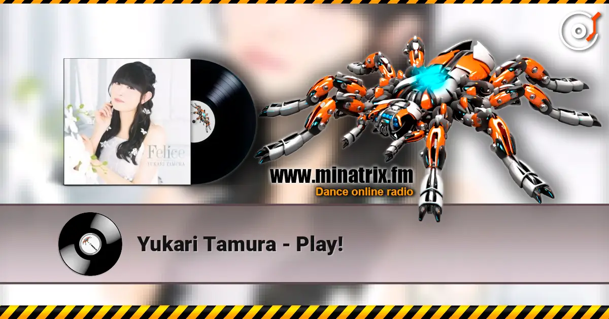 Yukari Tamura - Play! 高品质在线收听 | Minatrix.FM