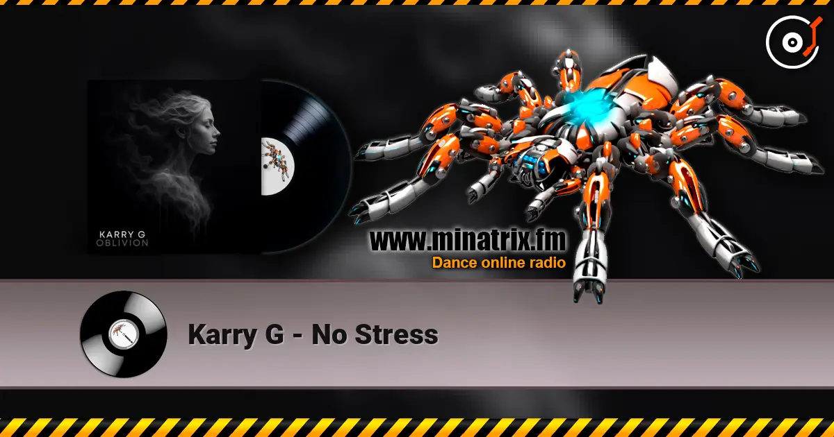 Karry G - No Stress 高品质在线收听 | Minatrix.FM