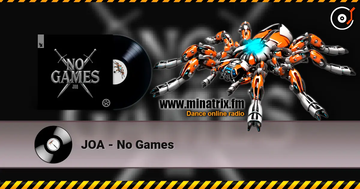 JOA - No Games 高品质在线收听 | Minatrix.FM