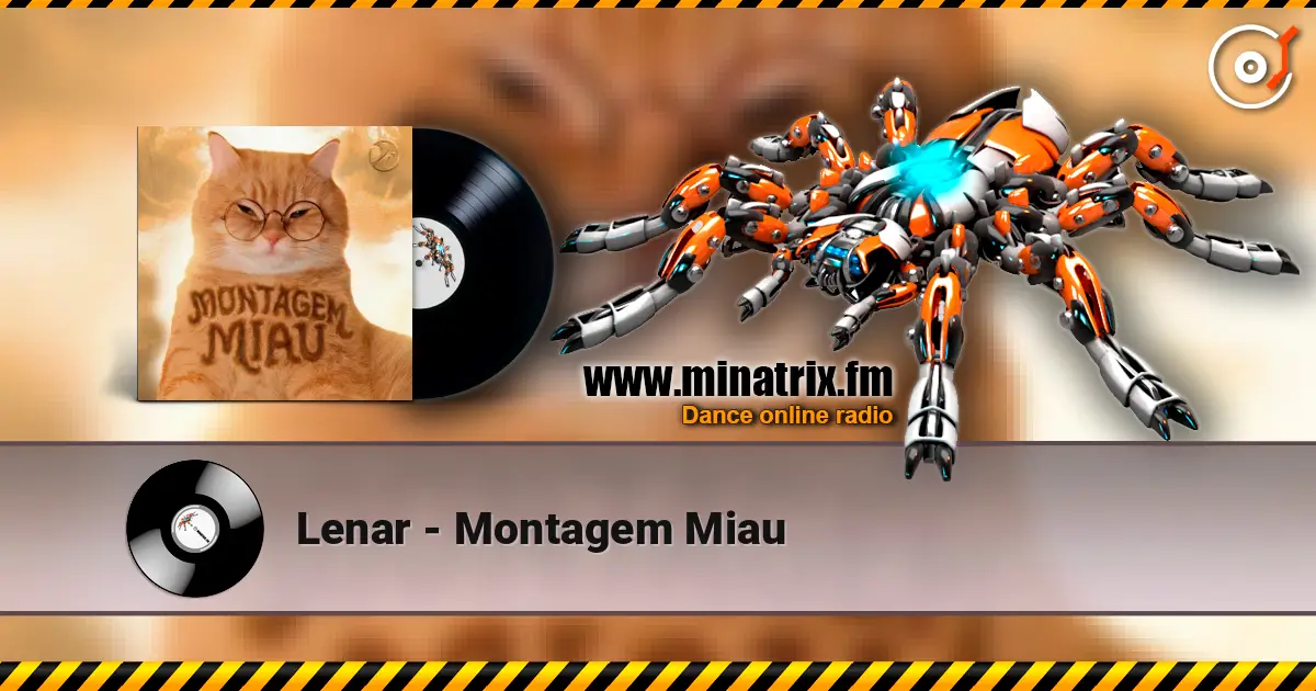 Lenar - Montagem Miau 高品质在线收听 | Minatrix.FM