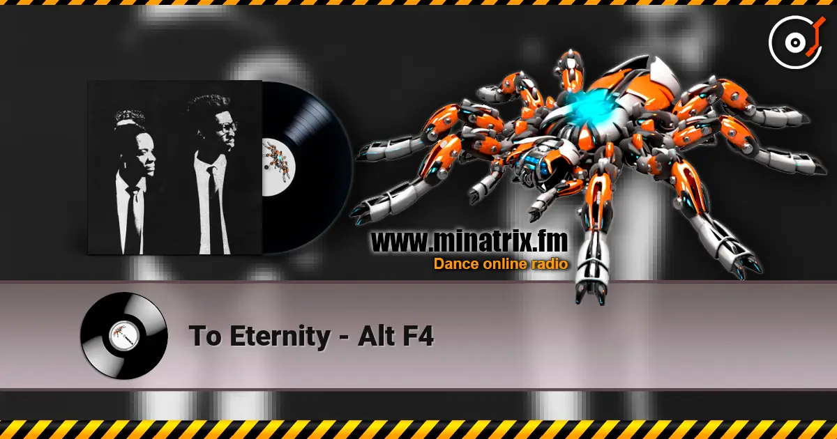 To Eternity - Alt F4 слухати онлайн у високій якості | Minatrix.FM