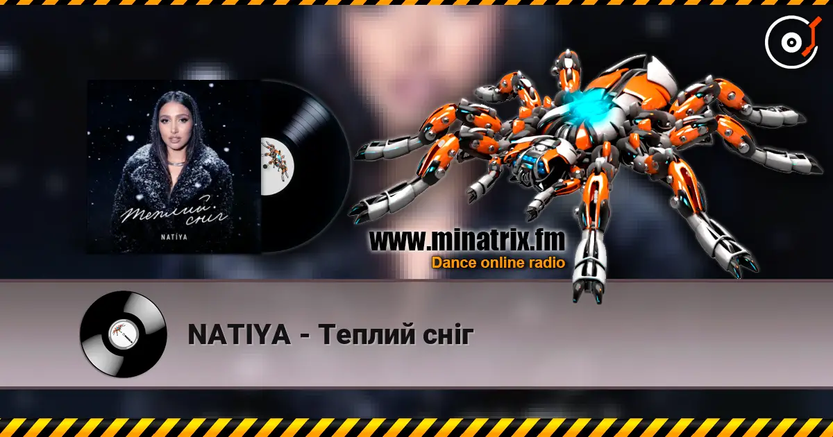 NATIYA - Теплий сніг 高品质在线收听 | Minatrix.FM