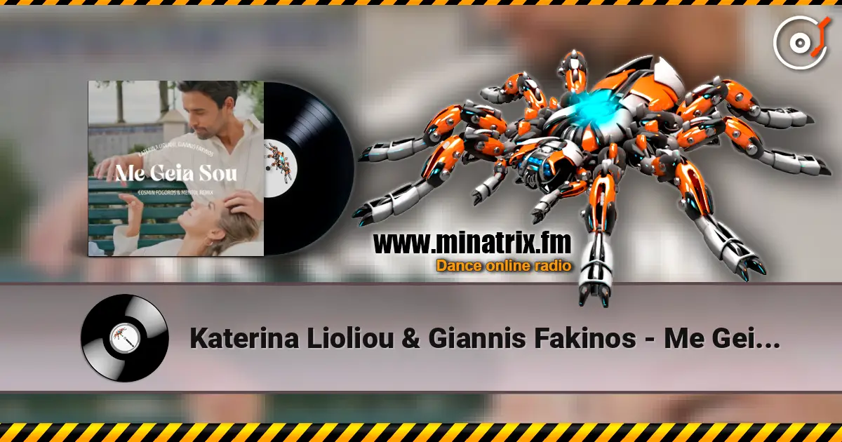 Katerina Lioliou & Giannis Fakinos - Me Geia Sou (Cosmin Fogoros & Mentol Remix) 高品质在线收听 | Minatrix.FM