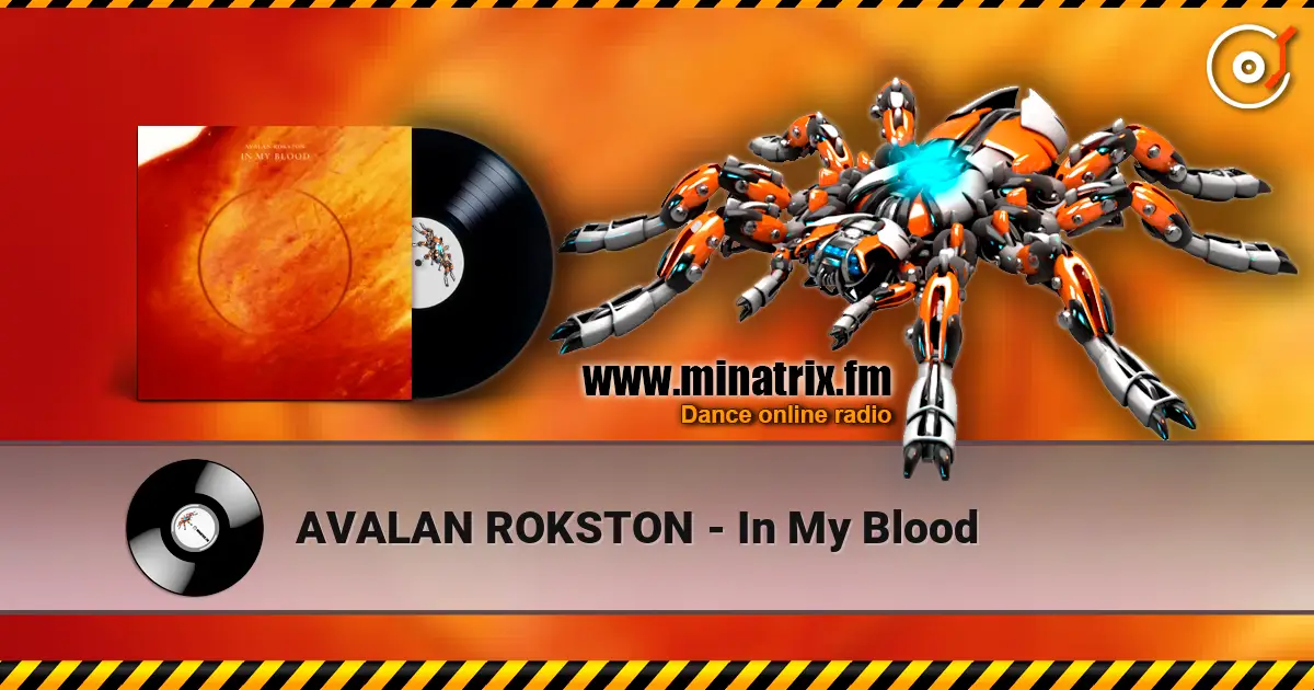 AVALAN ROKSTON - In My Blood 高品质在线收听 | Minatrix.FM