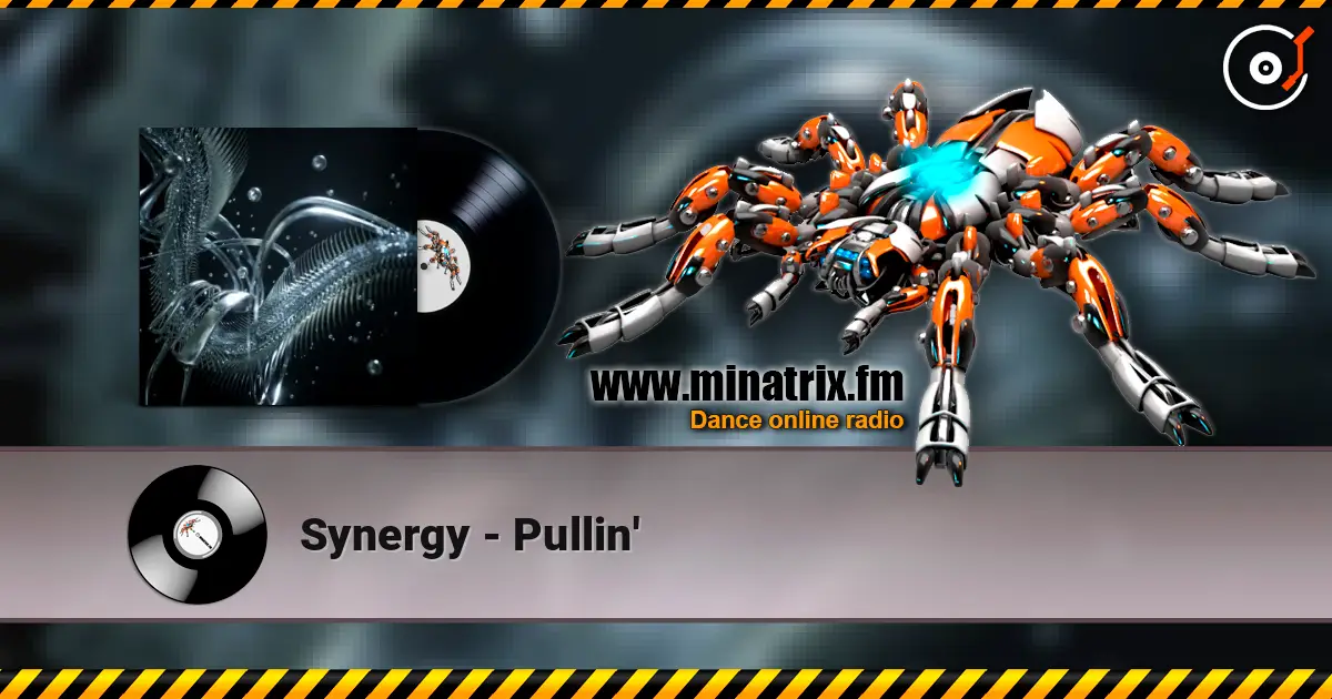 Synergy - Pullin' 高品质在线收听 | Minatrix.FM