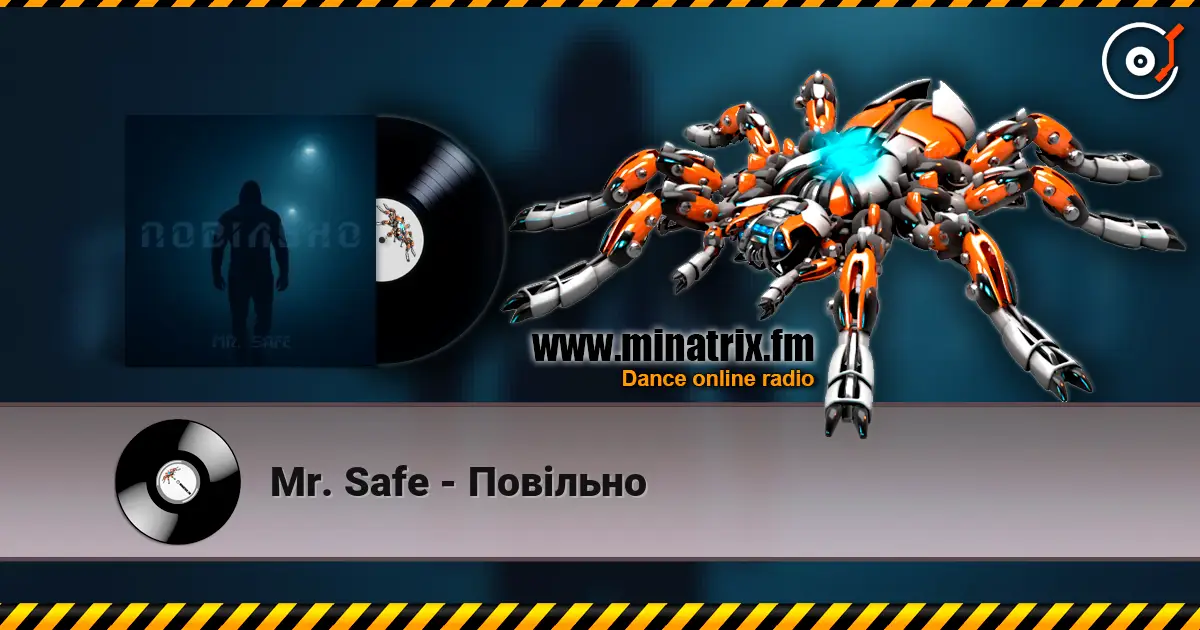 Mr. Safe - Повільно 高品质在线收听 | Minatrix.FM