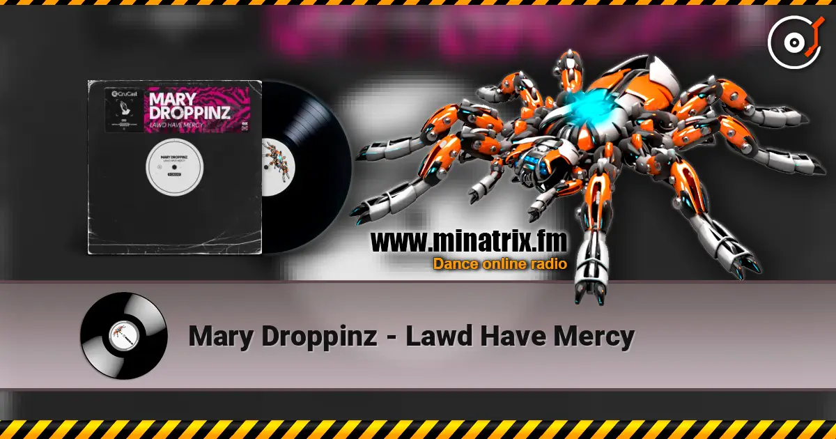 Mary Droppinz - Lawd Have Mercy 高品质在线收听 | Minatrix.FM