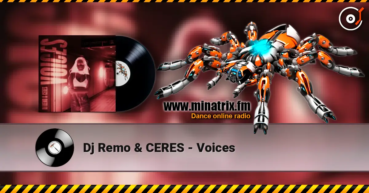 Dj Remo & CERES - Voices 高品质在线收听 | Minatrix.FM