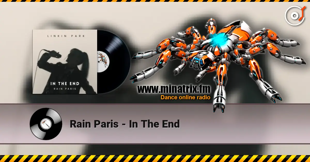 Rain Paris - In The End 高品质在线收听 | Minatrix.FM
