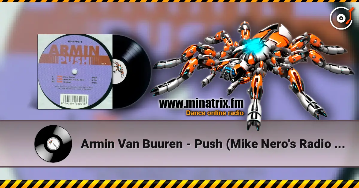 Armin Van Buuren - Push (Mike Nero's Radio Edit) 高品质在线收听 | Minatrix.FM