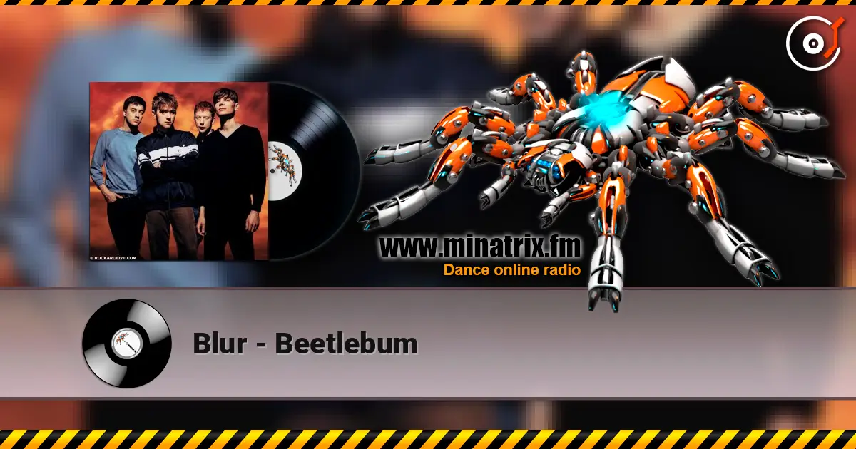 Blur - Beetlebum 高品质在线收听 | Minatrix.FM