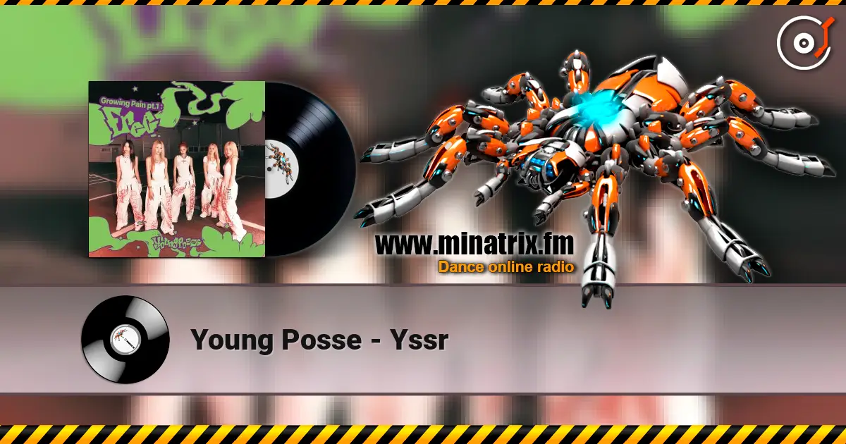 Young Posse - Yssr listen online in high quality | Minatrix.FM