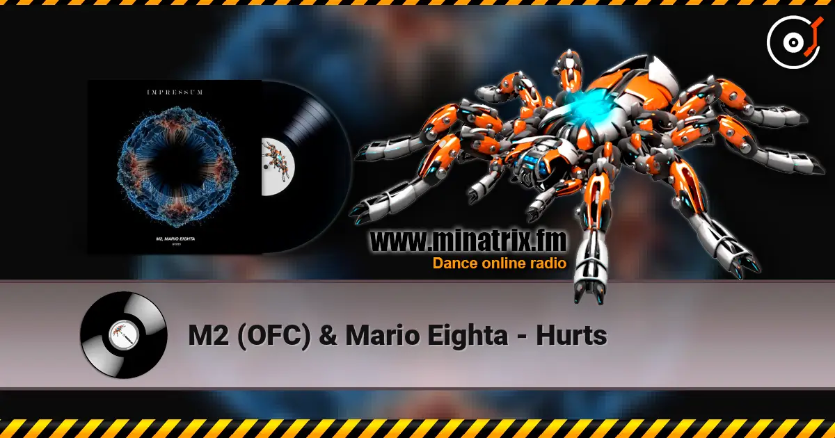 M2 (OFC) & Mario Eighta - Hurts listen online in high quality | Minatrix.FM