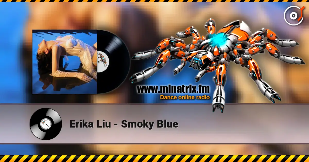 Erika Liu - Smoky Blue 高品质在线收听 | Minatrix.FM
