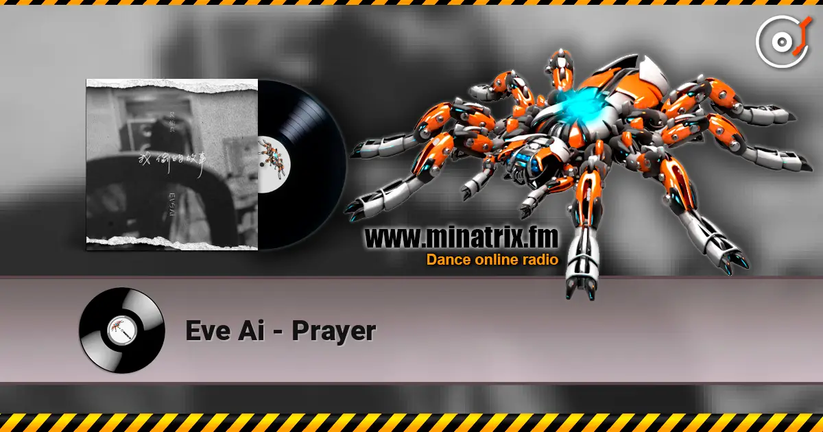 Eve Ai - Prayer 高品质在线收听 | Minatrix.FM