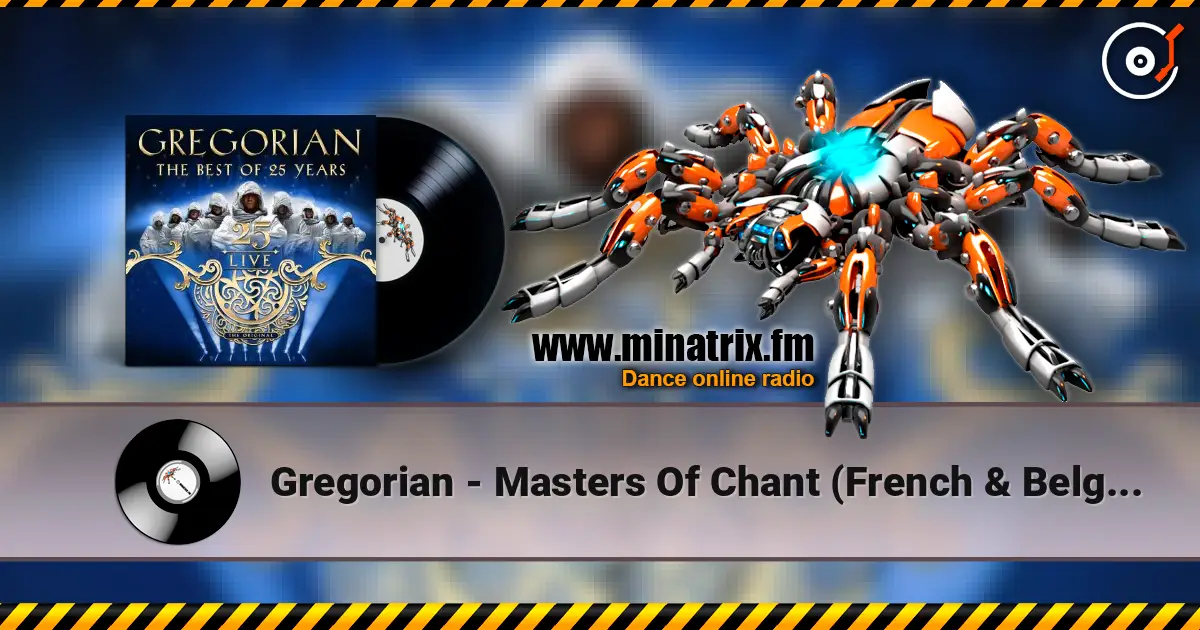 Gregorian - Masters Of Chant (French & Belgium release) 高品质在线收听 | Minatrix.FM
