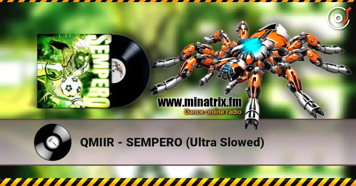 QMIIR - SEMPERO (Ultra Slowed) 高品质在线收听 | Minatrix.FM