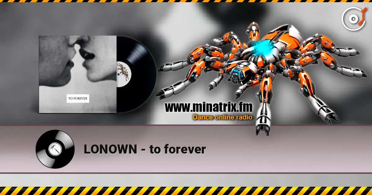 LONOWN - to forever 高品质在线收听 | Minatrix.FM